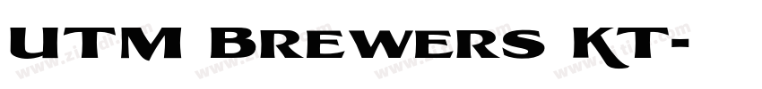 UTM Brewers KT字体转换